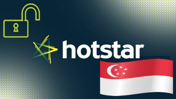 How to Watch Hotstar in Singapore