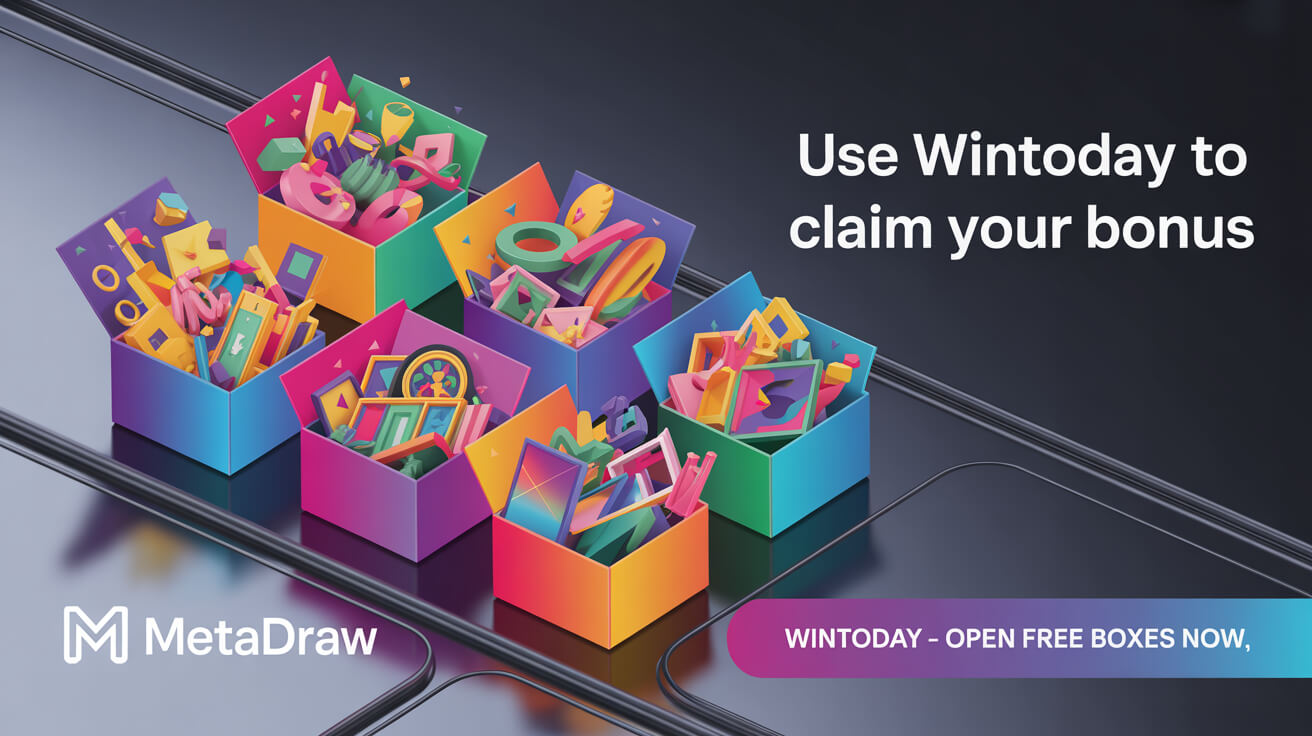 Metadraw Promo Code WINTODAY – Open Free Boxes Now
